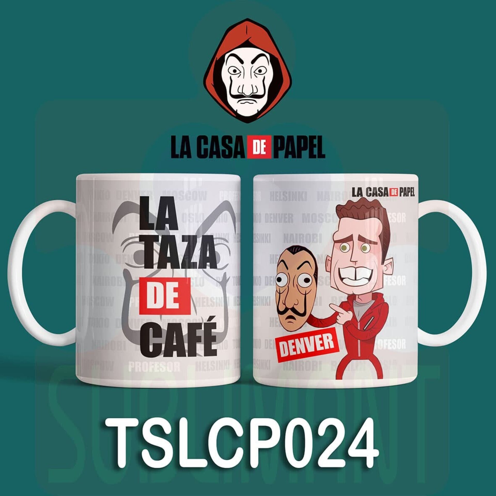 Tazas LA CASA DE PAPEL - 24
