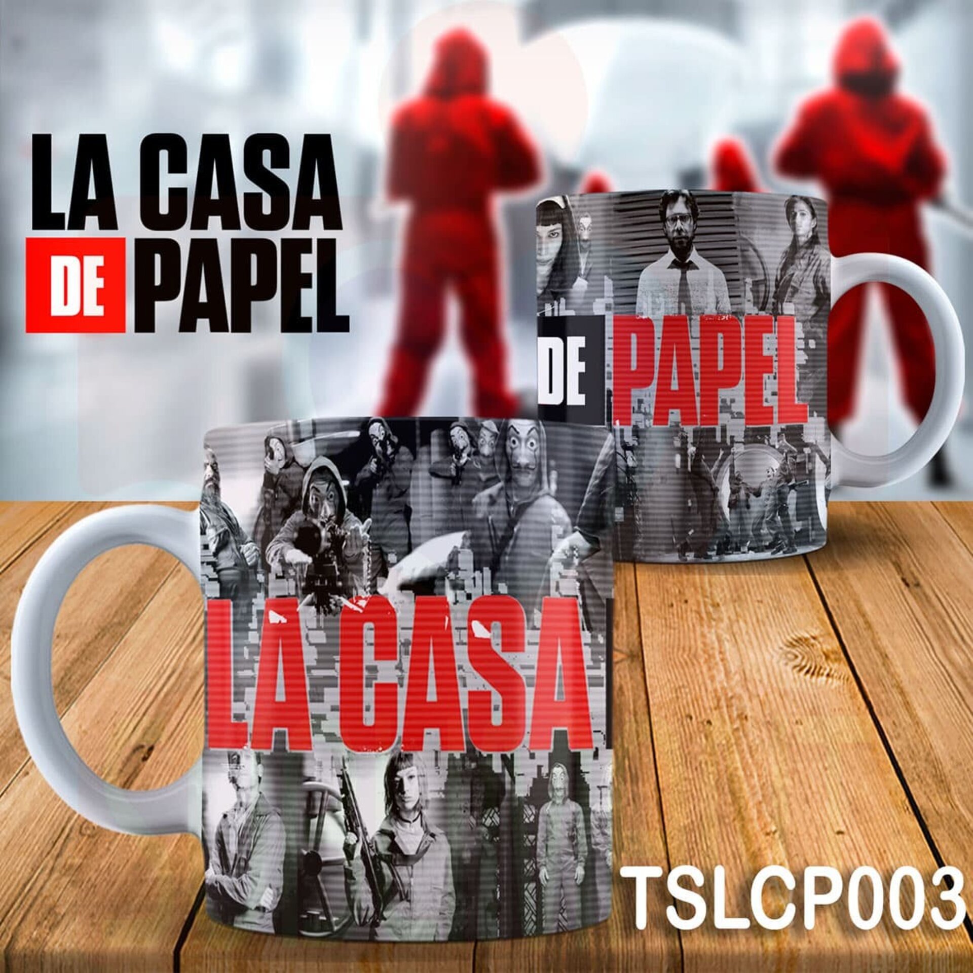 Tazas LA CASA DE PAPEL - 3