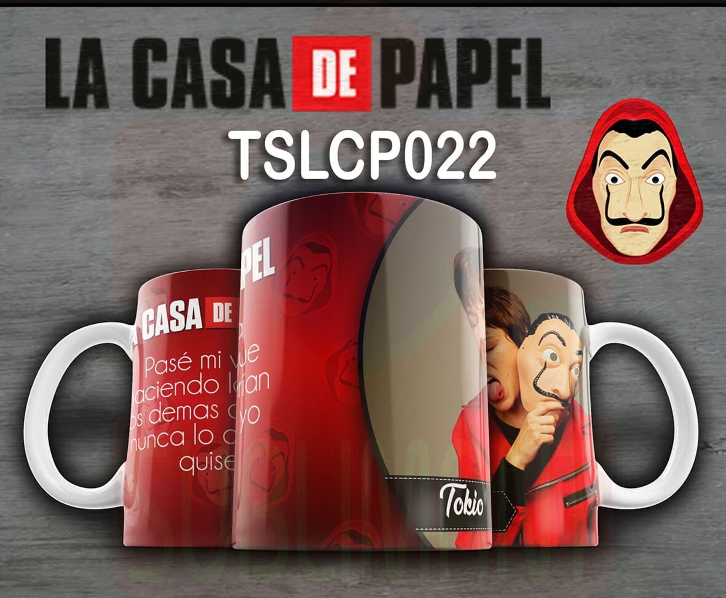 Tazas LA CASA DE PAPEL - 22