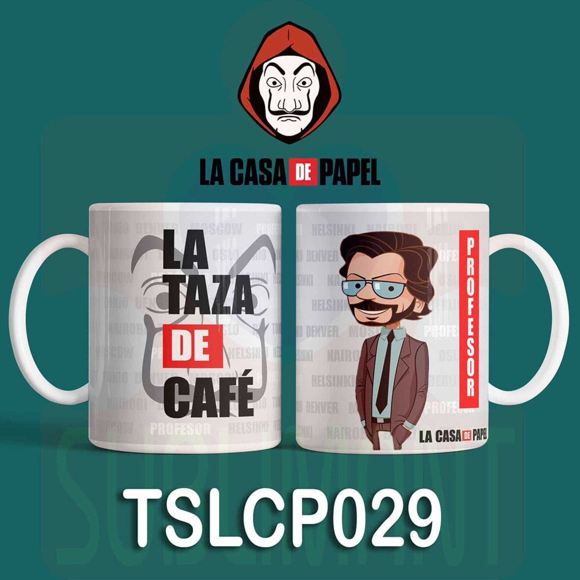 Tazas LA CASA DE PAPEL - 29