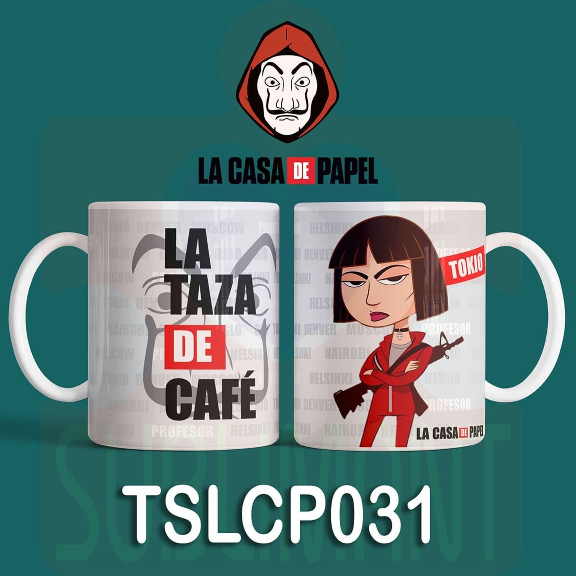 Tazas LA CASA DE PAPEL - 31