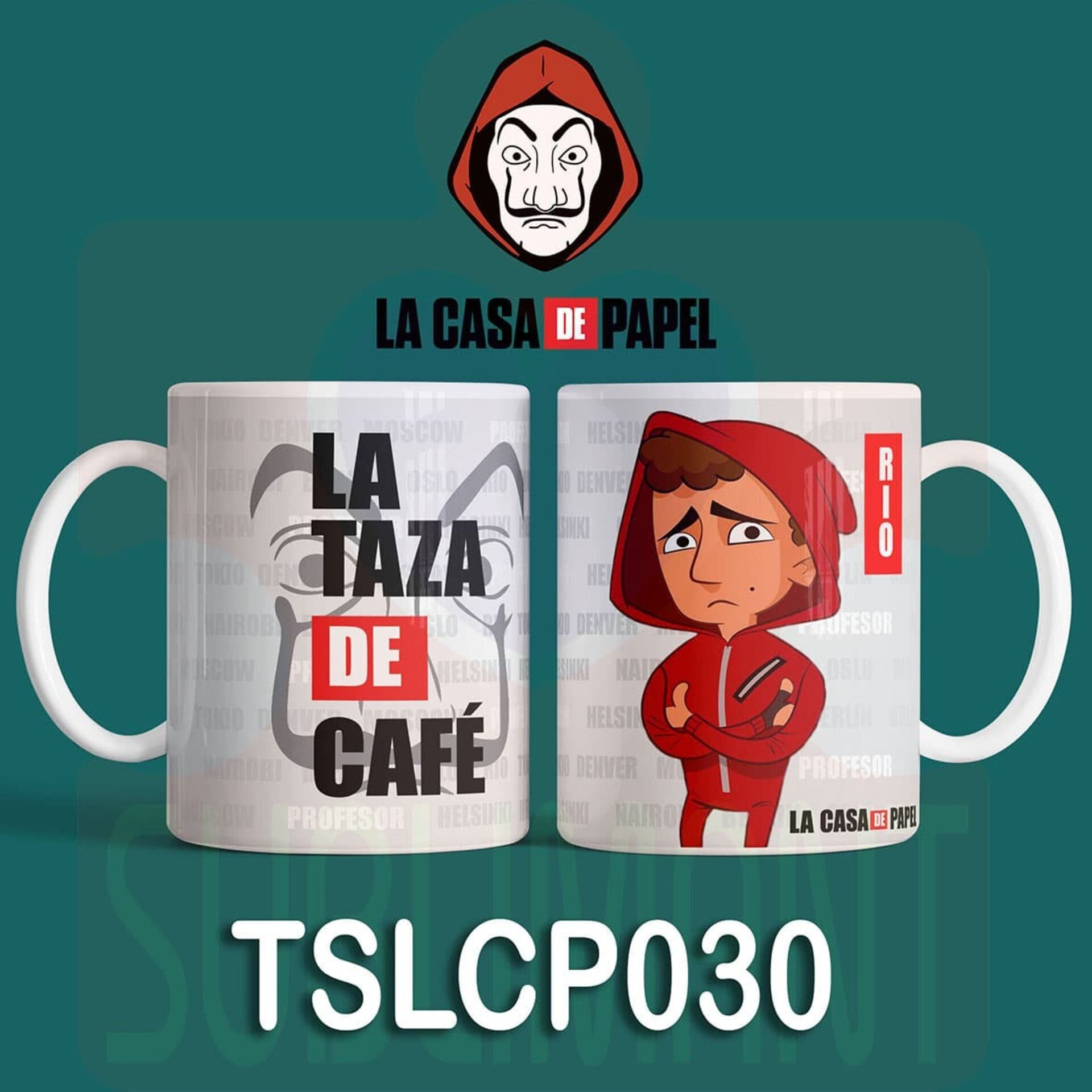 Tazas LA CASA DE PAPEL - 30