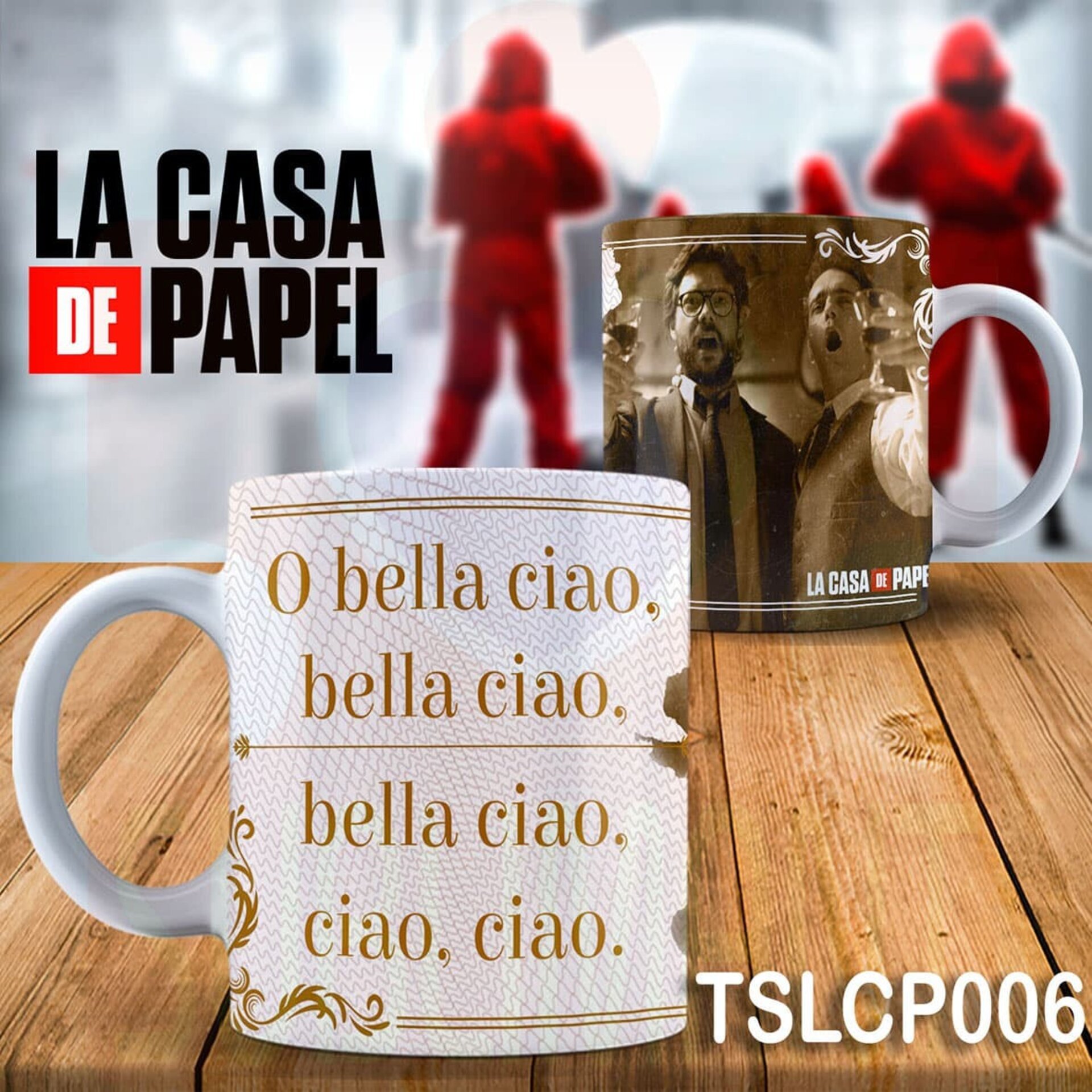 Tazas LA CASA DE PAPEL - 6